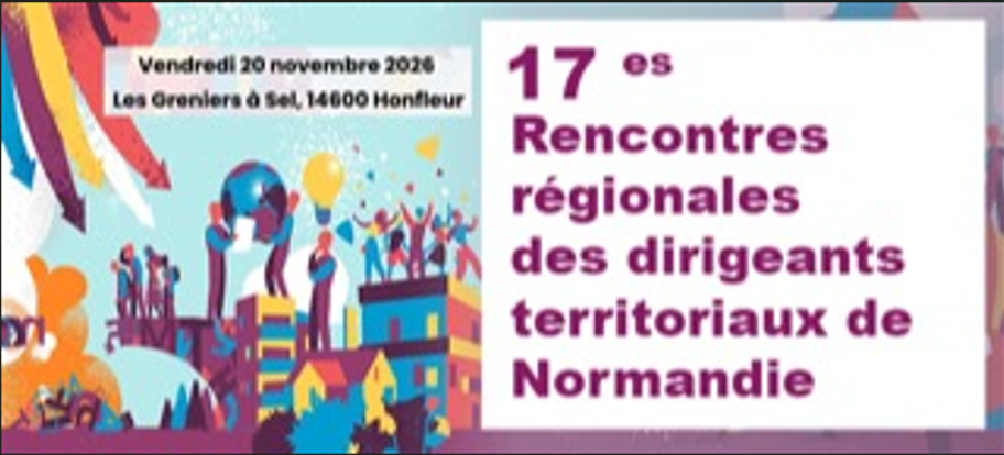 17es Rencontres régionales des dirigeants territoriaux de Normandie