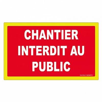 Panneau rigide haute visibilité Chantier interdit au public - 330x200mm - Gedimat
