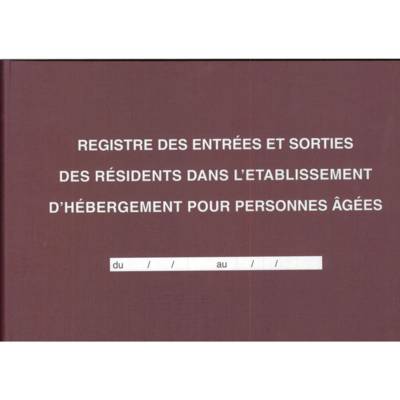 Registre des entrées / Sorties EHPAD 21 x29,7 cm horizontal 96p