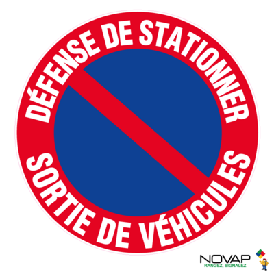 Panneau polystyrène choc Défense de stationner Sortie de véhicules - Ø 300 mm - NOVAP - 4060798 - Maxoutil