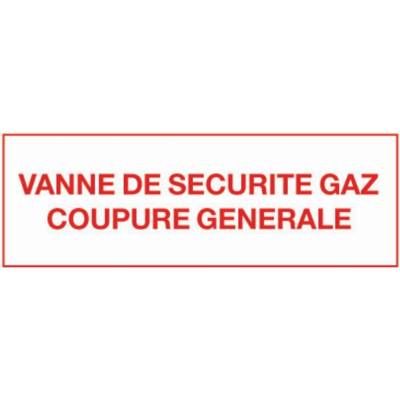 Etiquette vanne de sécurité gaz SELF CLIMAT Coupure générale - 200x100mm - 215282 - SELF CLIMATE