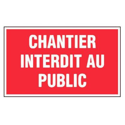 Panneau Chantier interdit au public - Rigide 330 x 200 mm - NOVAP - 4160665 - Maxoutil