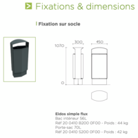 Corbeille 70 Litres simple flux Eidos Evolution porte sac fixation sur socle